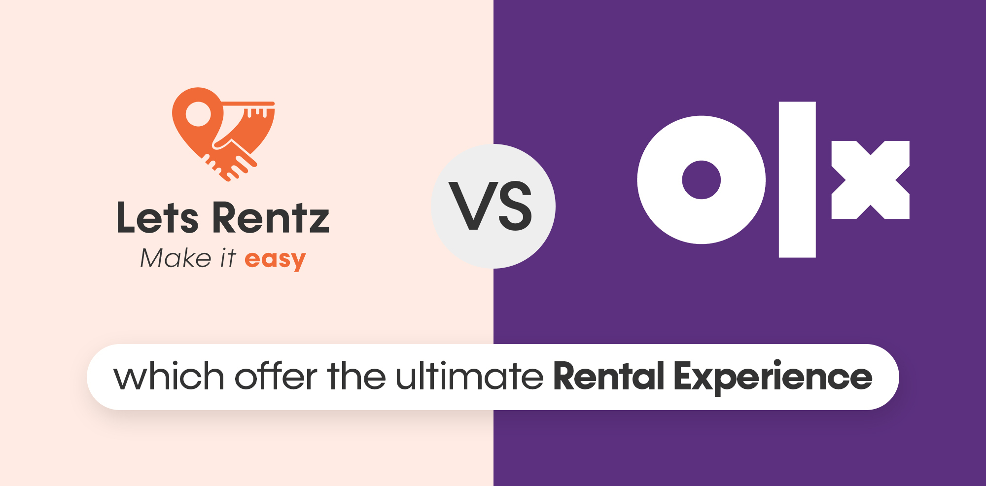 Lets Rentz or OLX: which offer the ultimate rental experience?