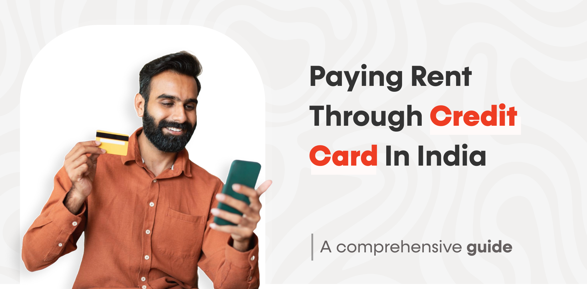 Paying Rent Through Credit Card in India: A Comprehensive Guide