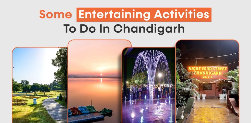 Some Entertaining Activities to do In Chandigarh Lets rentz