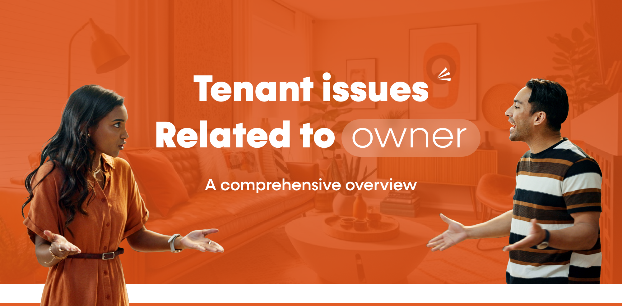 Tenant Issues Related to Owner: A Comprehensive Overview