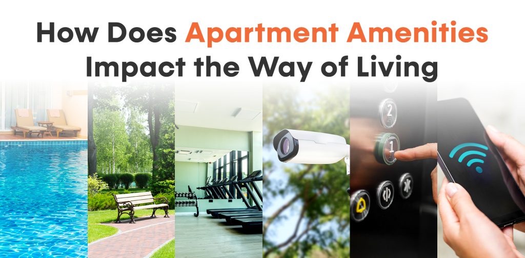 How Does Apartment Amenities Impact the Way of Living - Lets Rentz