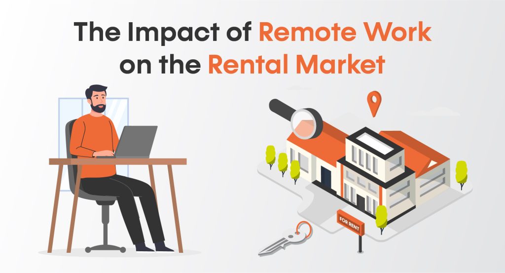 The Impact of Remote Work on the Rental Market - Lets Rentz