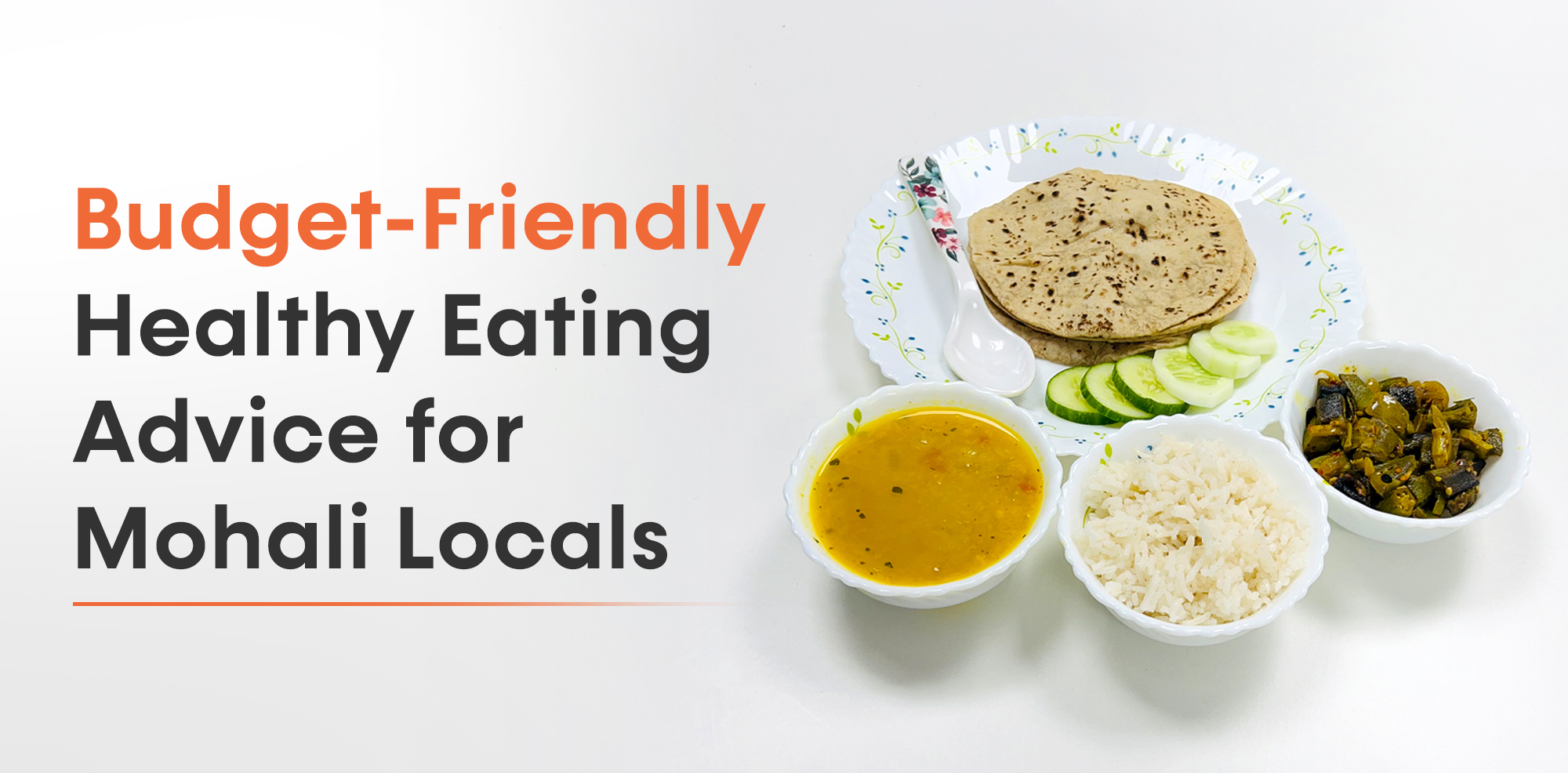 Budget-Friendly Healthy Eating Advice for Mohali Locals - Lets Rentz