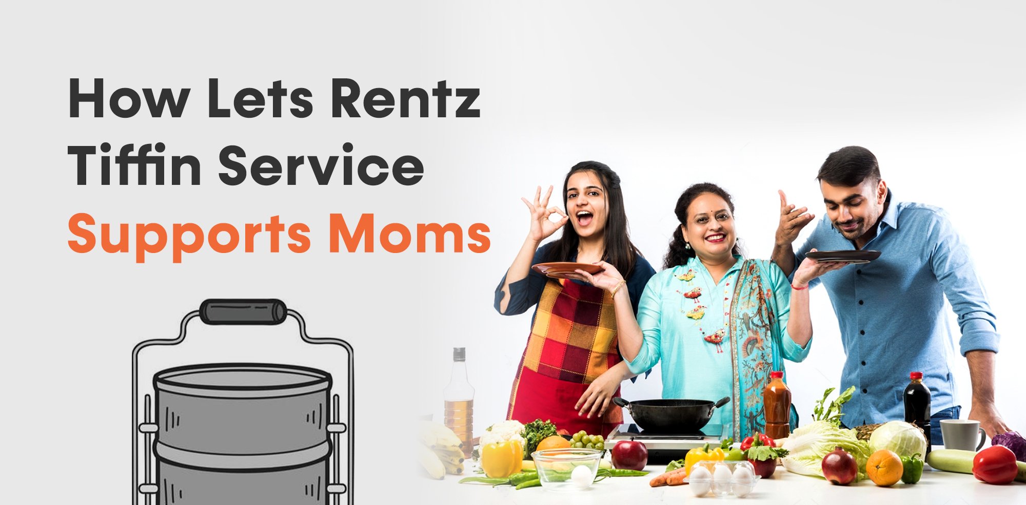 How Lets Rentz Tiffin Service Supports Moms: Empowering Women through Culinary Excellence