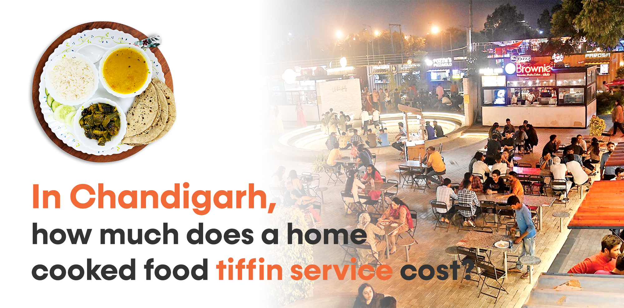 In Chandigarh, how much does a home cooked food tiffin service cost?